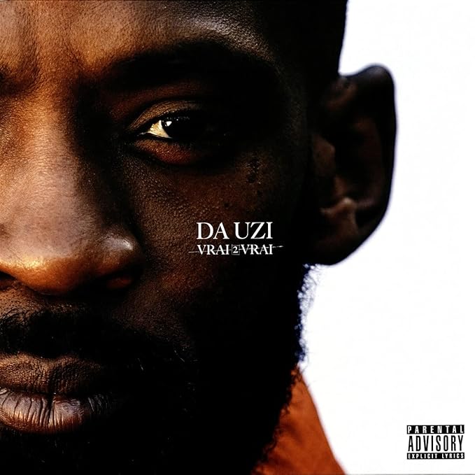 Da UZI - Vrai 2 Vrai