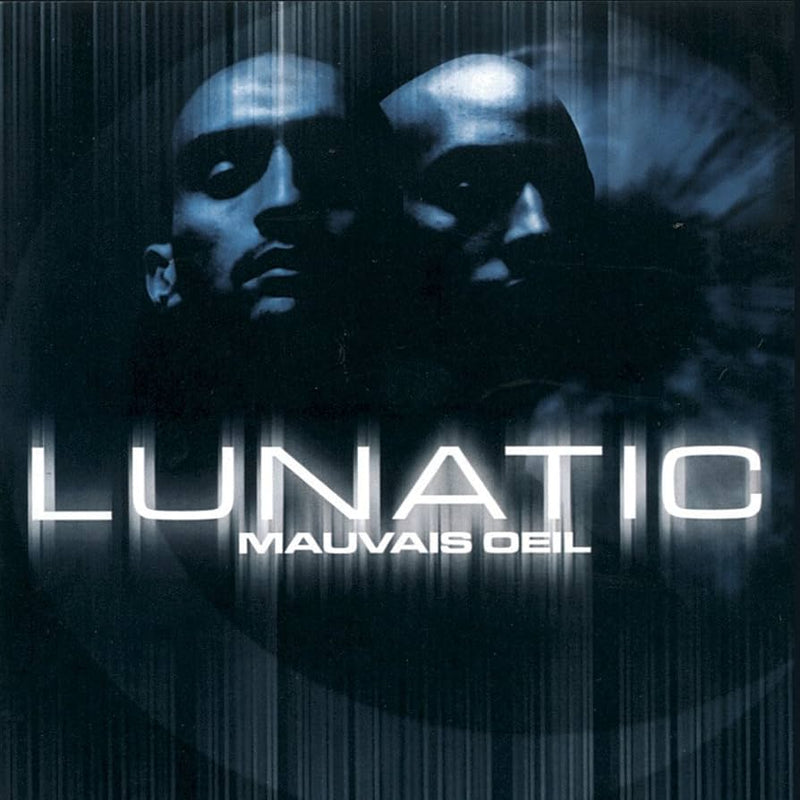 Lunatic - Mauvais Oeil